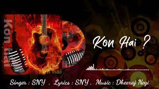 Kon hai - SNY | New song 2022