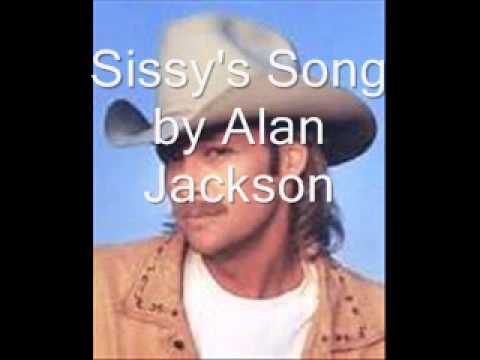 Sissy's Song by Alan Jackson