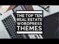 Top 10 WordPress Themes for Real Estate Agents And Investors