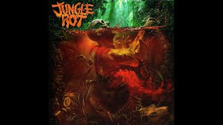 Jungle Rot - Stay Dead