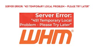 Server Error : “ 451 Temporary Local Problem – Please Try Later ” Profile