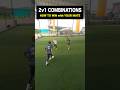 【2 v 1 Combinations】Try with your mate🤙✨#shorts