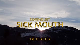 Sevendust - Sick Mouth (Lyrics)