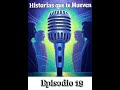 🔴 Ep19 Comentando Historias / Preguntas y Respuestas