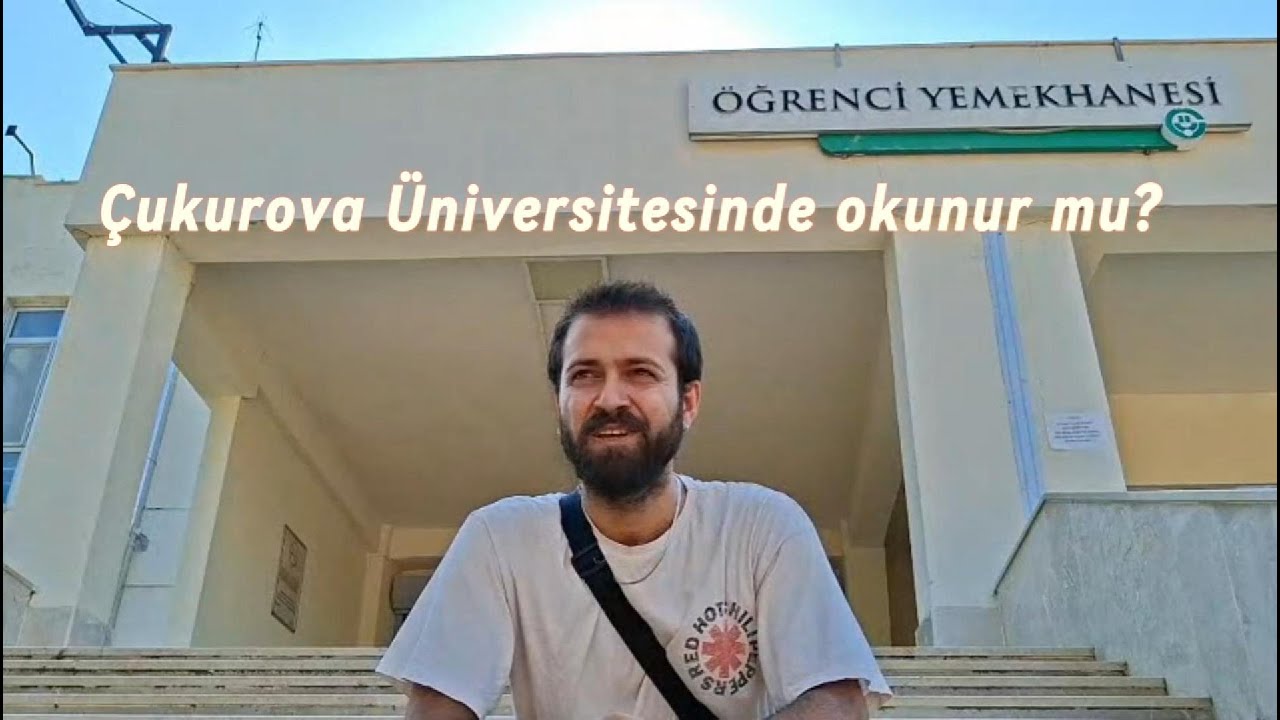 Çukurova Üniversitesinde okunur mu?