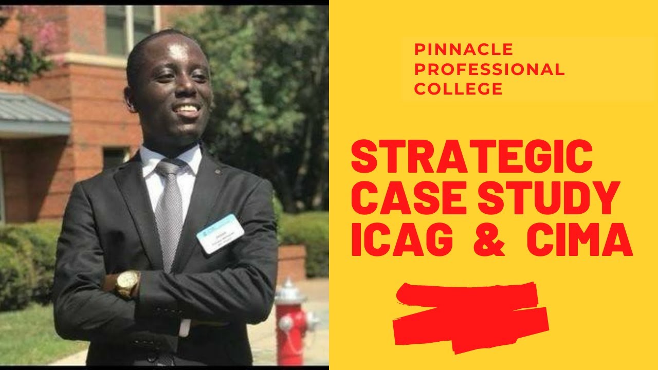 3.Strategic Case Study : Understanding the Strategic Models - ICAG I CIMA