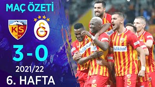 Yukatel Kayserispor 3-0 Galatasaray MAÇ ÖZETİ | 6. Hafta - 2021/22