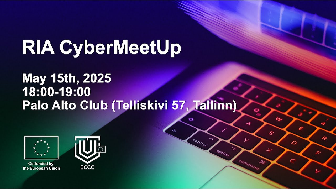 RIA CyberMeetUp, 11.06.2025