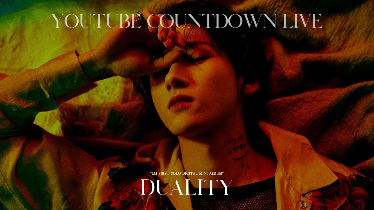 I.M - 'DUALITY' YouTube COUNTDOWN LIVE - YouTube I.M - 'DUALITY' YouTube COUNTDOWN LIVE - YouTube
