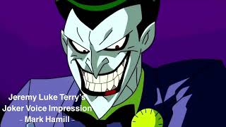 My Joker Voice Impression (Mark Hamill) - A Nice Big Smile