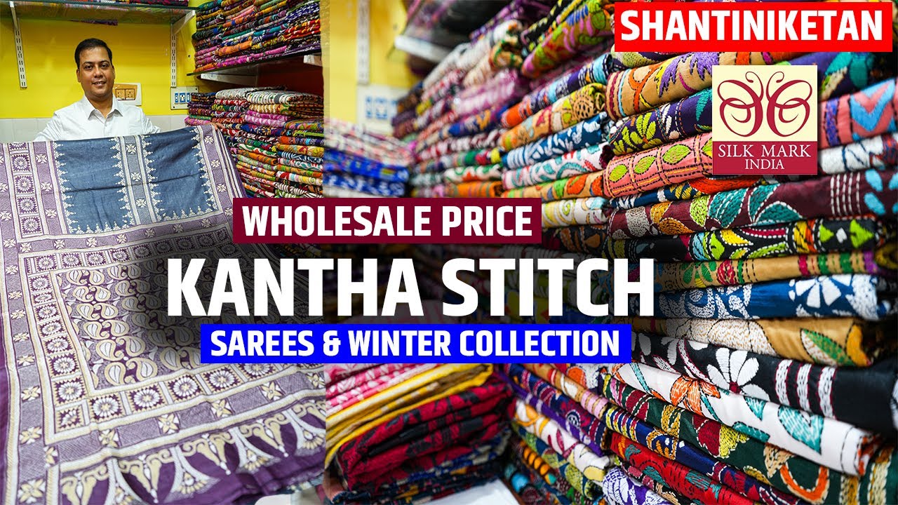 Exclusive Designer Kantha Stitch Sarees and Winter Collection Manufacturer in Shantiniketan, Bolpur