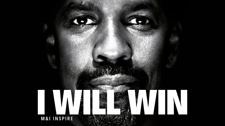 I'M GOING TO WIN   Best Motivational Speech Video Featuring Denzel Washington