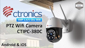 Ctronics 5MP Wifi Camera - Ctronics CTIPC-380C-5MP - Ctronics Pro App - Android & iOS - unboxing