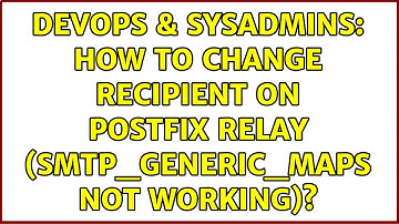 DevOps & SysAdmins: How to change recipient on Postfix relay (smtp_generic_maps not working)?