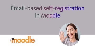 Email-Based Self-Registration in Moodle | Email-based self-registration | Sign up | Signup in moodle