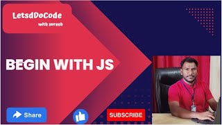 Begin with JavaScript | Session 1 | What is JavaScript | Basics Explained for Beginners