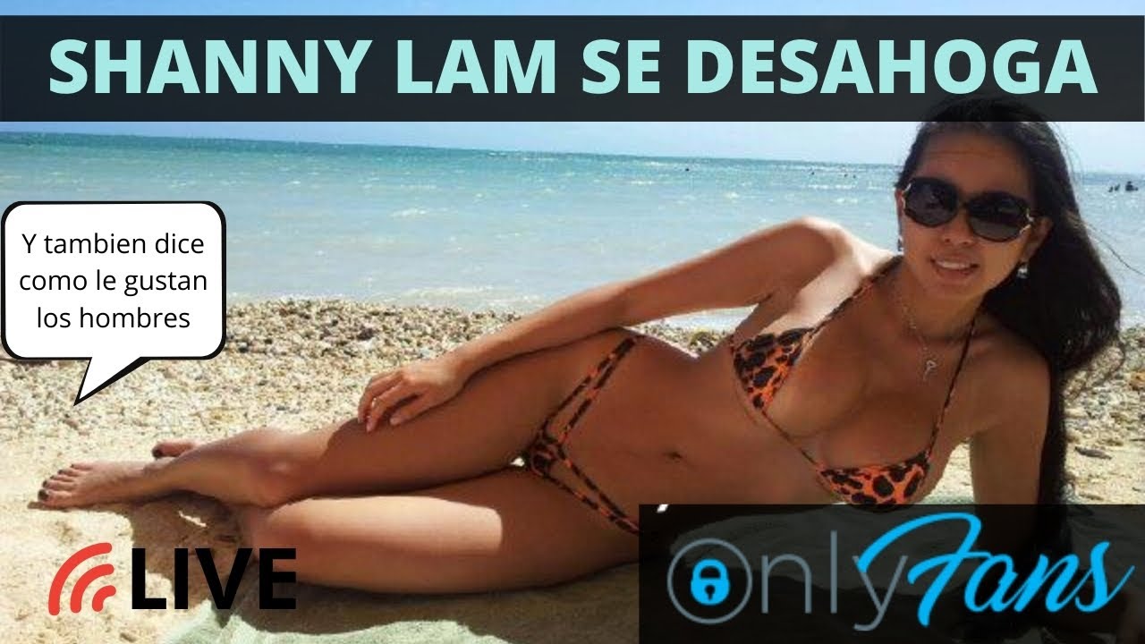 Shanny Lam, Modelo Sexy de Videos, Se Desahoga Sobre OnlyFans | Brechan2 - YouTube