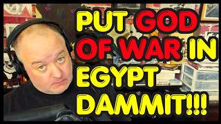God of War/Kratos SHOULDA Gone To Egypt Next!!! 😡😡😡