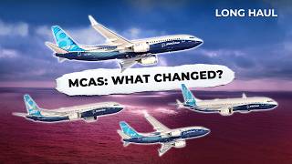 MCAS After the 737 MAX Crashes Explained