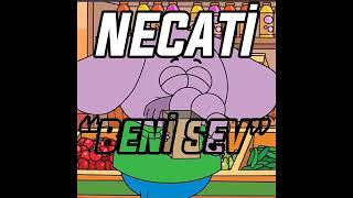 Necati - Beni Sev (Ai Cover)