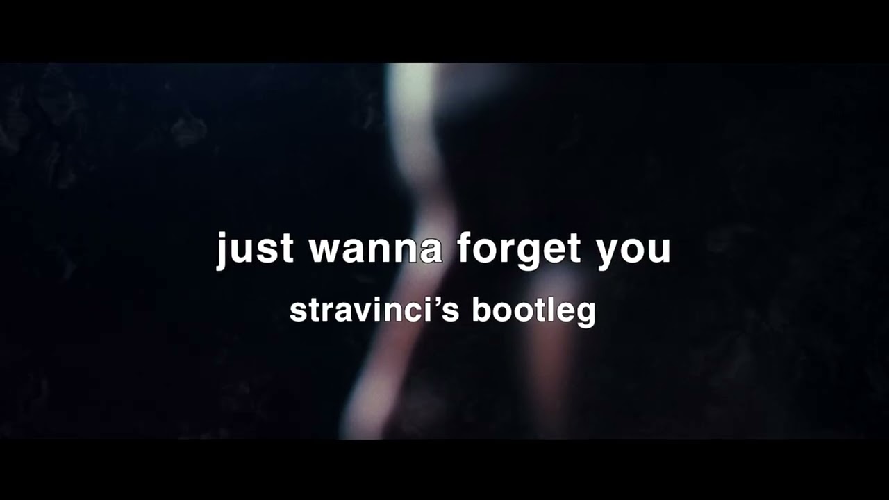 MARO - just wanna forget you (Stravinci's Bootleg)