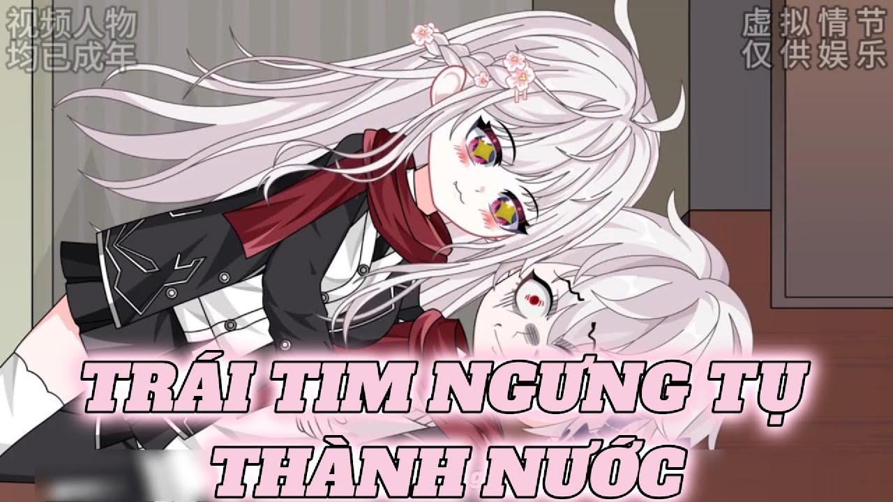 Full Version | TRÁI TIM NGƯNG TỤ THÀNH NƯỚC | DDP VietSub