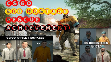 CSGO Hostage Rescue Achievements 100-250-500 Hostage Rescue  CSGO