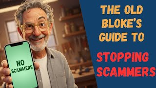 Stop Spam Calls Forever: The Old Bloke’s Guide to Digital Peace