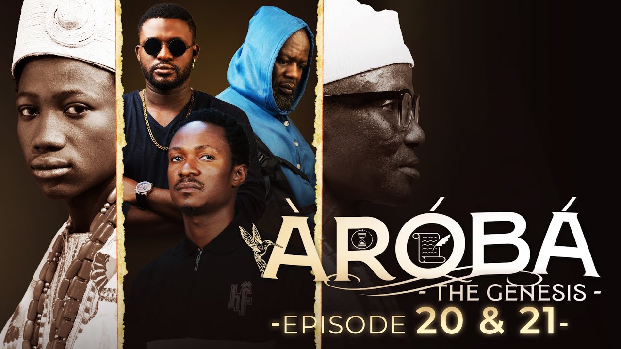 AROBA (THE GENESIS) EPISODE 20 - 21 || Produced by Femi Adebile