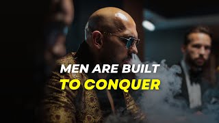 Men Are Built To CONQUER | Andrew Tate Motivation