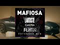 Lartiste feat Caroliina - Mafiosa (DJ R-WAN Extended Mix)