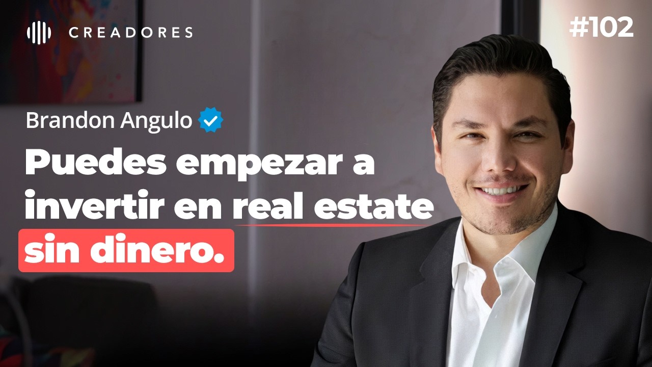 7 Pasos para Empezar en Bienes Raíces y Flipping | ​⁠Brando Angulo (Inversionista)