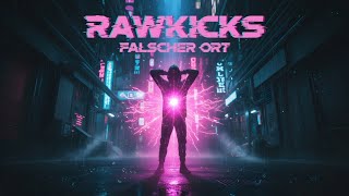 Rawkicks - Falscher Ort Official Rawphoric Hardstyle 2025