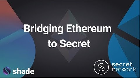 Ethereum Bridge Tutorial