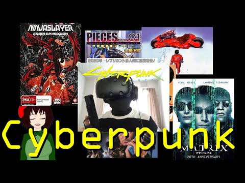 【ミームを知れ＃１２】Cyberpunk サイバーパンクの始まり、ミームとは【サイバネ暗黒メガコーポ】