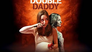 Double Daddy movie (2015) | Mollee Gray | Brittany Curran | Cameron Palatas | Review and Analysis