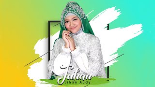 Jihan Audy - Tuhan