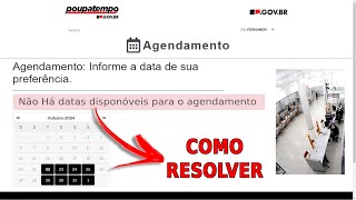 AGENDAMENTO DETRAN POUPATEMPO NAO HA DATAS DISPONIVEIS COMO AGENDAR COMO RESOLVE