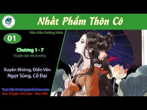 Video Tập 1 | Nhất Phẩm Thôn Cô | Xuyên Không, Điền Văn,... - youtube