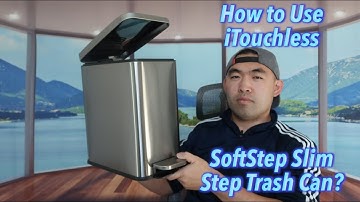 How to Use iTouchless SoftStep Slim Step Trash Can?
