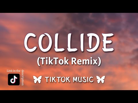 Justine Skye - Collide (TikTok speed up)[Lyrics] I left all the doors unlocked and you said youre 