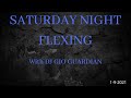 SATURDAY NIGHT FLEXING - DJ GIO GUARDIAN - 1-9-2021