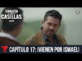 Dinastía Casillas | Capítulo 17 | El General Descubre a Ismael en Culiacán
