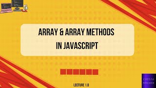 Array & Array Methods In JavaScript || Lecture 1.0