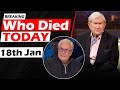 Celebrities Who Died Today 18th Jan 2024