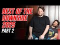 Best of The Downside with Gianmarco Soresi 2025 Part 2