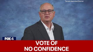 Commissioners vote 'no confidence' in Tarrant Appraisal District chief