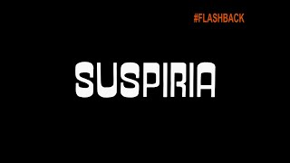 Flashback: 'Alarido' (Suspiria) - 1977