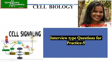 Interview Type Cell Biology Questions for Practice_5