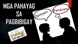 MGA PAHAYAG SA PAGBIBIGAY NG MGA OPINYON/PANANAW